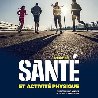 Santé et activité physique  4e éd.